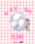 Wax Ball Slime